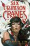 [Six Crimson Cranes 01] • Six Crimson Cranes